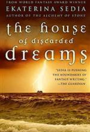 The House of Discarded Dreams