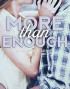 More Than Enough