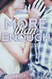 More Than Enough