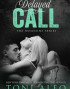 Delayed Call