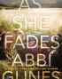 As She Fades