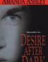 Desire After Dark