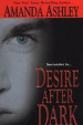 Desire After Dark