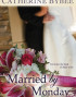 Married by Monday