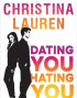 Dating You / Hating You