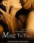 Mine to Take