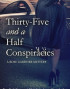 Thirty-Five and a Half Conspiracies