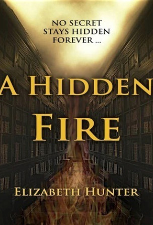 A Hidden Fire