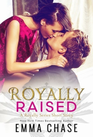 Royally Raised
