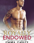 Royally Endowed