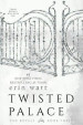 Twisted Palace