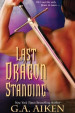 Last Dragon Standing