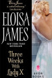 Three Weeks With Lady X