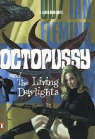 Octopussy & the Living Daylights