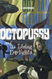 Octopussy & the Living Daylights