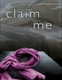 Claim Me