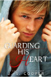 Guarding His Heart