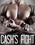 Cash's Fight