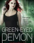 Green-Eyed Demon