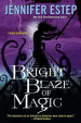 Bright Blaze of Magic