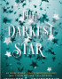 The Darkest Star