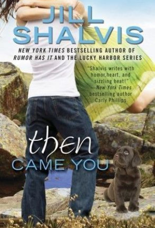 Then Came You