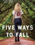 Five Ways to Fall