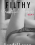 Filthy Beautiful Forever