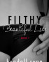 Filthy Beautiful Lies