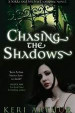 Chasing the Shadows