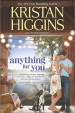 Anything for You