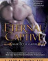 Eternal Captive