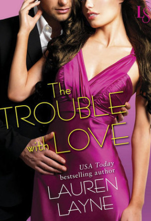 The Trouble with Love