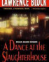 A Dance at the Slaughter House