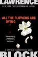 All the Flowers Are Dying