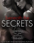 Beneath the Secrets