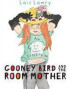 Gooney Bird and the Room Mother