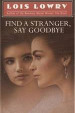 Find a Stranger, Say Goodbye