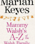 Mammy Walsh's A-Z of the Walsh Family
