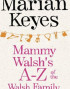 Mammy Walsh's A-Z of the Walsh Family