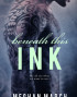 Beneath This Ink