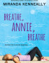 Breathe, Annie, Breathe