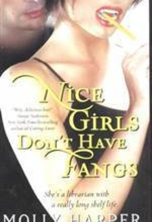 Nice Girls Don't Have Fangs