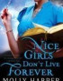 Nice Girls Don't Live Forever