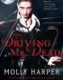 Driving Mr. Dead