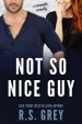 Not So Nice Guy