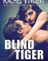 Blind Tiger