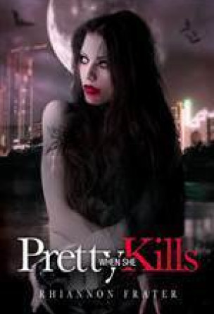 Pretty When She Kills