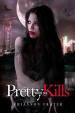 Pretty When She Kills