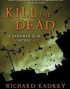 Kill the Dead